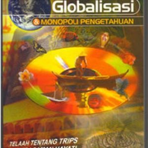 GLOBALISASI DAN MONOPOLI PENGETAHUAN